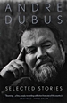 Selected Stories - Andre Dubus - cover - 75 x 116